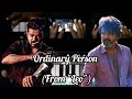 Ordinary Person (From "Leo") (walk band app ) #stephenlasar