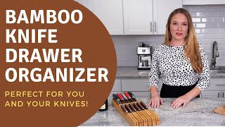 Bamboo Knife Drawer Organizer | Perfect For You and Your Knives!