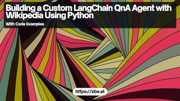 Building a Custom LangChain QnA Agent with Wikipedia Using Python