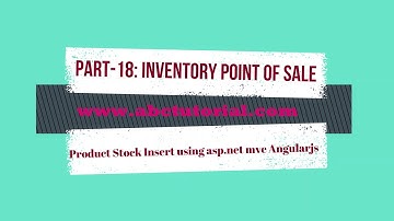 POS-18: Inventory management and stock control using asp.net mvc | Jquery