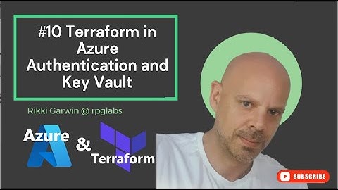 #10 Terraform in Azure for Beginners - Authentication and Key Vault