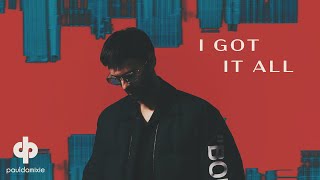 Paul Damixie - I Got It All | Official Lyric Video Resimi