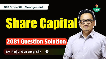Share Capital 2081 Question Solution || Grade XII Accounting Live Class by Raju Sir || @EdusoftNEB