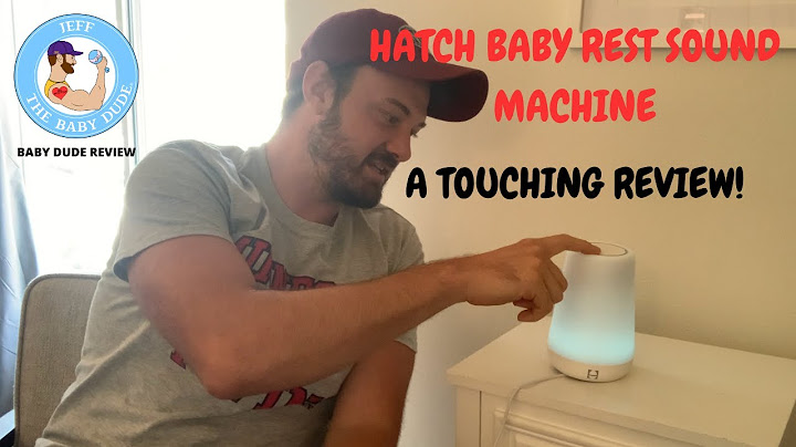 Hatch baby rest night light review năm 2024