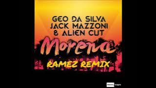Geo Da Silva & Jack Mazzoni Feat. Alien Cut - Morena (Ramez Remix)
