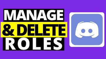 How To Manage & Delete Roles On Discord
