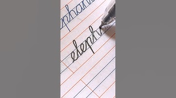 elephant.  || #viralshort #cursive #cursive-handwriting #viralshorts #shorts