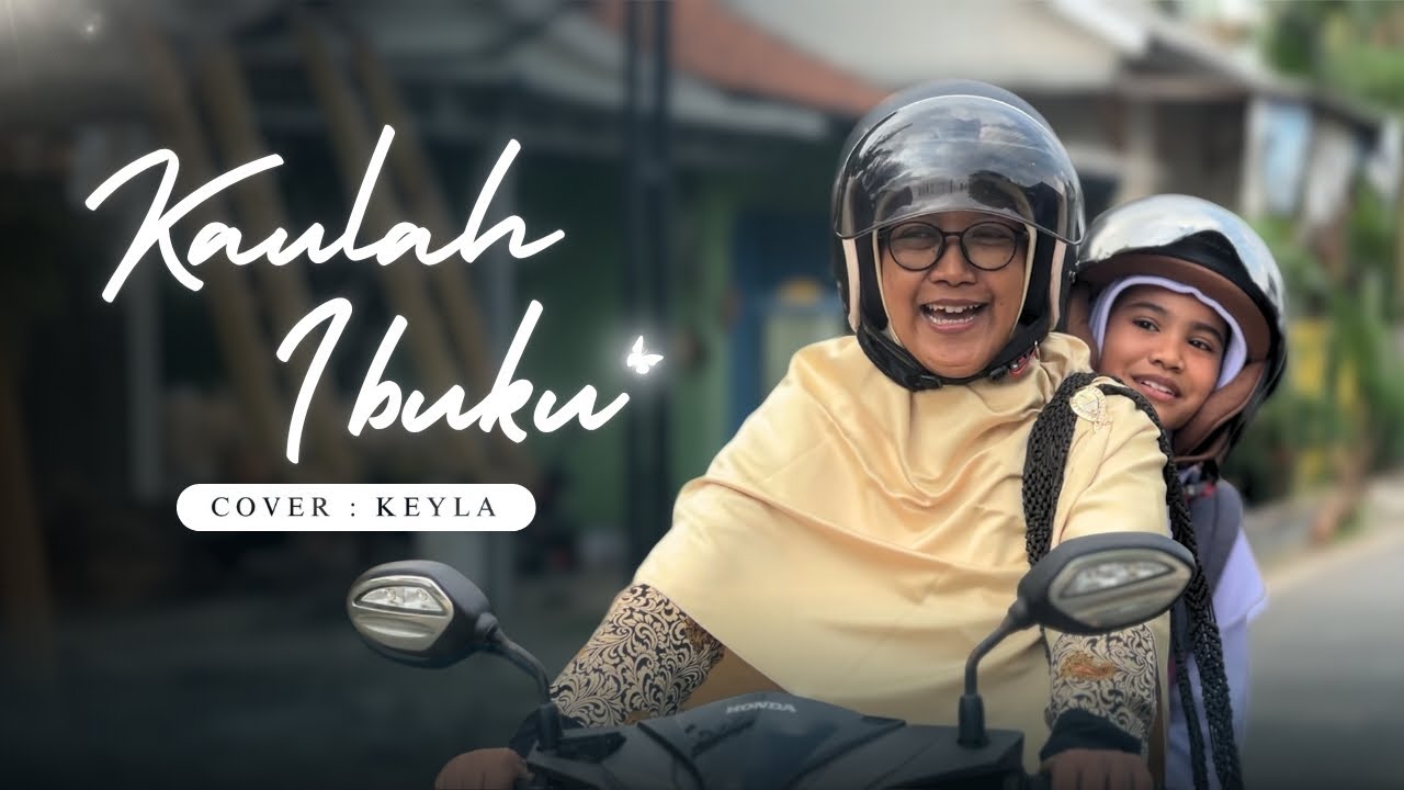 Kaulah Ibuku - Haddad Alwi (Cover) by Keylha H.A