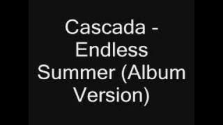 Cascada - Endless Summer (Album Version)