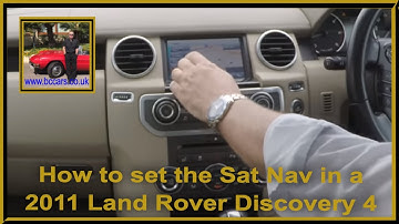 How to set the Sat Nav in a 2011 Land Rover Discovery 4