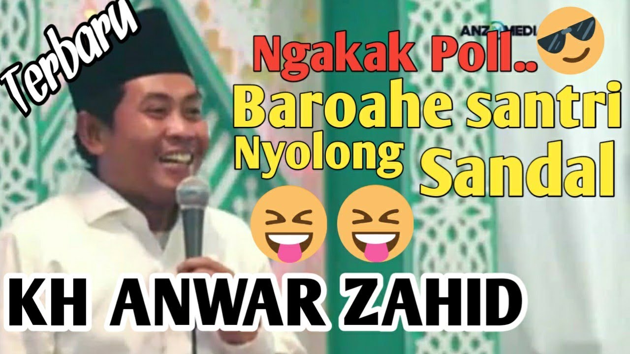 Kh Anwar Zahid Terbaru 2020 Live Malo Bojonegoro Youtube