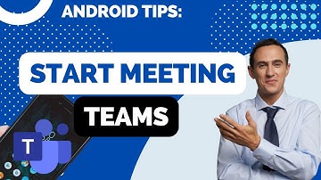 How to Start Meeting on Microsoft Teams for Android