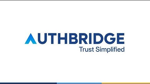 AuthBridge - Trust Simplified