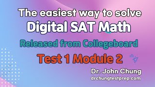 Digital SAT Math: TEST 1 MODULE 2 released from College Board.