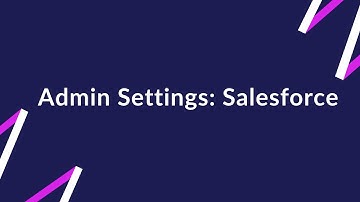 Admin Settings: Salesforce | Mixmax