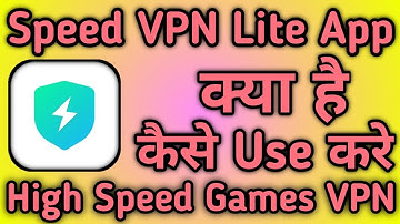 Speed VPN Lite App kaise use kare || How to use Speed VPN App || Speed VPN App