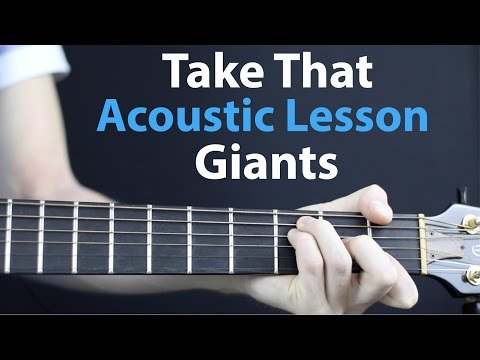 Take That - Giants: Acoustic Guitar Lesson EASY