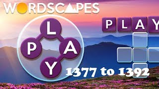 Wordscapes Level 1377 to 1392