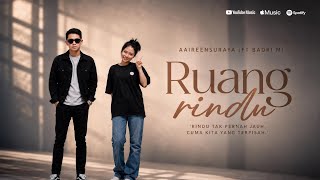 Ruang Rindu (MV) | Aaireensuraya (Feat. Badri