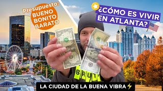 Se vive  Y SE GANA BIEN  en Atlanta? .cuanto cuesta vivir en estados unidos