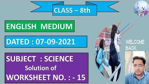 Doe||Class-8||Science worksheet-15||07-09-2021||Metals and non-metals||English medium