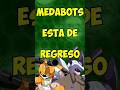 MEDABOTS ESTÁ DE REGRESO!!!
