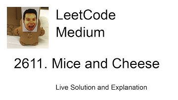 2611. Mice and Cheese (Leetcode Medium)