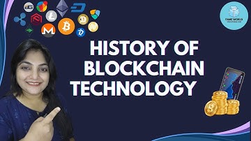 #3 - History Of Blockchain Technology | Blockchain Tutorial Series @FAMEWORLDEDUCATIONALHUB