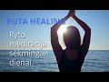 Ryto meditacija sėkmingai dienai | Ruta Healing