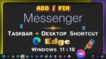 How to Add/Pin Messenger Link/Icon to Desktop & Taskbar Toolbar with Microsoft Edge on Windows PC