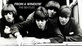 The Beatles - From A Window (1964) (AI Cover)