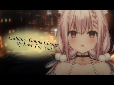 Nothing's Gonna Change My Love For You Covered by 璃露