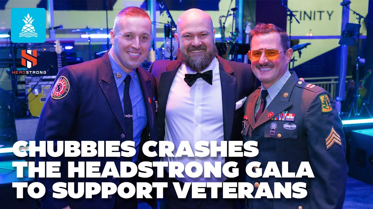 Chubbies Crashes The Headstrong Gala To Support Veterans