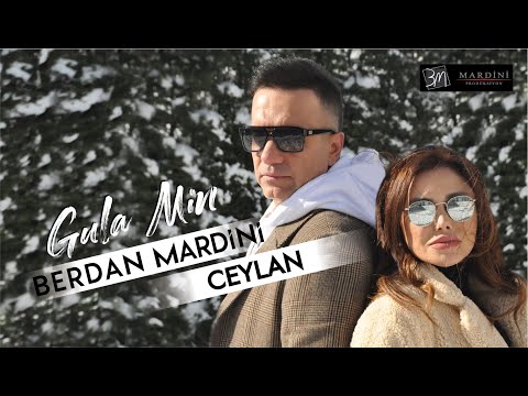 Berdan Mardini Ft. Ceylan - Gula Min