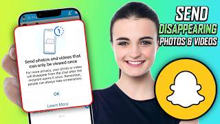 How to Send Disappearing Photos & Videos on Snapchat (2026)