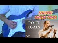 Do it againelevation worship electric guitar instrumental cover jeevan smith