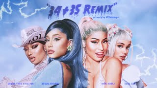 Ariana Grande \& Nicki Minaj - 34+35 (Remix) ft. Doja Cat, Megan Thee Stallion