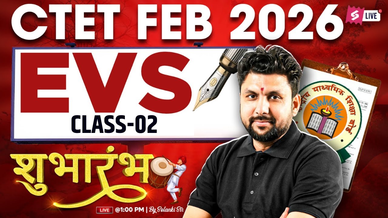 CTET EVS Class 2 | CTET EVS Preparation 2025 | CTET EVS By Solanki Sir ...