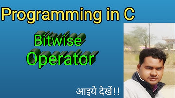 Bitwise Operator | operators in programming c | c operators | logical operator | manishtalk