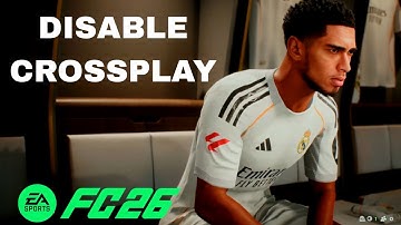 How To Disable Crossplay On FC 26