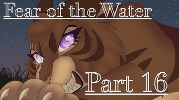 Fear Of The Water |OC vent MAP| Part 16