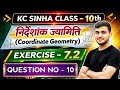 Kc Sinha Class 10 Ex 7.2 Q10 | Dr. K.C Sinha Class 10th Ex 7.2 | Class 10th Math Kc Sinha Ex 7.2 q10
