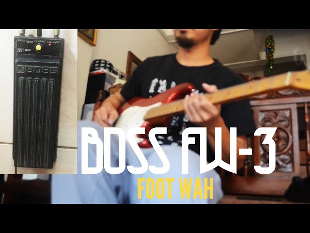 Boss FW-3 Foot Wah Demo (All Tone) - YouTube