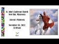 November 30 2022 - 11:00 am Service