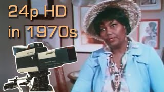 Shooting 24p HD movies in the 1970s