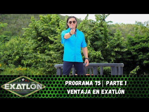 Capítulo 75 pt. 1 | Cardíaca batalla por ventaja Exatlón. | Exatlón México