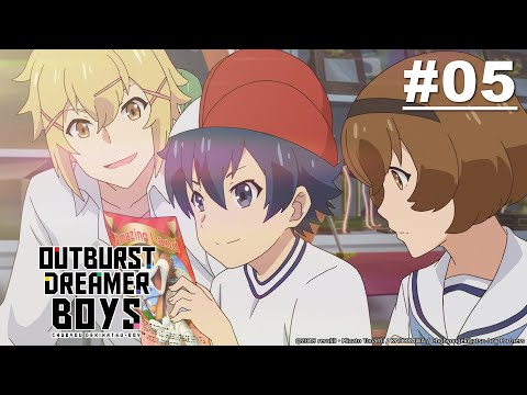 OUTBURST DREAMER BOYS - Episode 05 [English Sub]