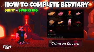 How To COMPLETE Crimson Cavern BESTIARY In Fisch! Roblox