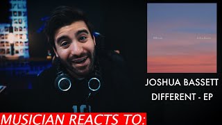 Joshua Bassett - Different (EP) - Musician's Reaction