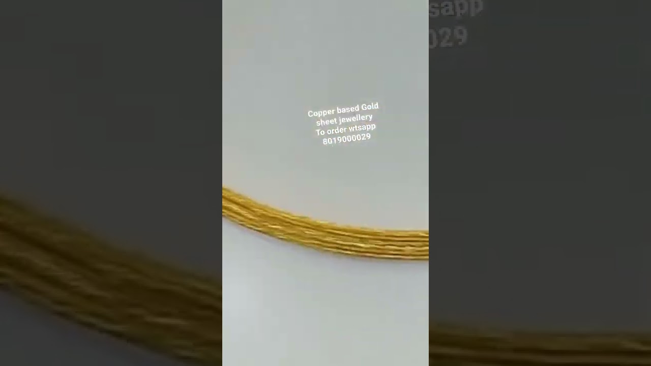 light weight copper based gold sheet jewellery wtsapp 8019000029 to order